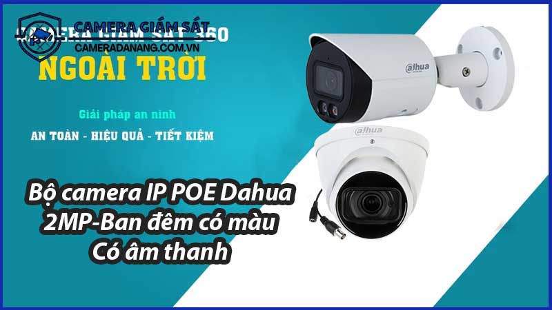 bo-5-camera-ip-poe-dahua-2mp-ban-dem-co-mau-co-am-thanh-2