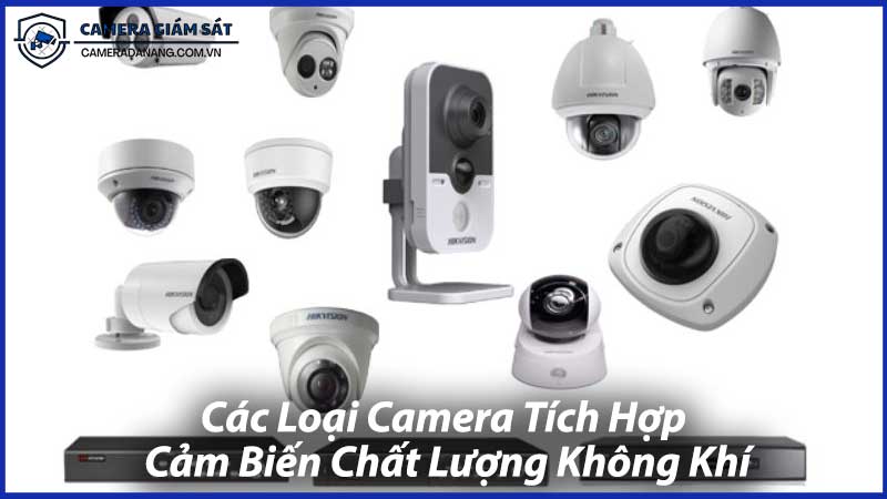Các-Loại-Camera-Tích-Hợp-Cảm-Biến-Chất-Lượng-Không-Khí-0