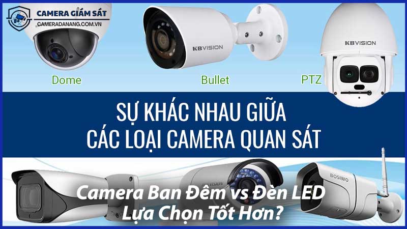 Camera-Ban-Đêm-vs-Đèn-LED-Lựa-Chọn-Tốt-Hơn-0