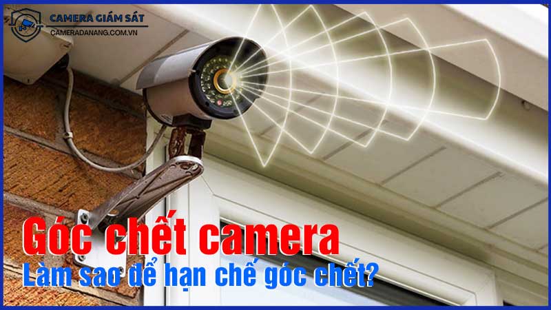 Hướng-Dẫn-Định-Vị-Camera-Ngoài-Trời-Để-Tránh-Góc-Mù-0
