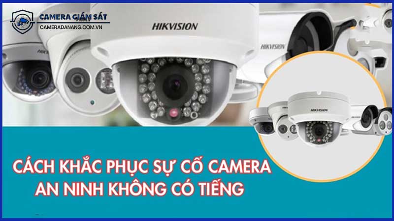 Khắc-Phục-Lỗi-Camera-Ghi-Hình-Không-Có-Âm-Thanh-1