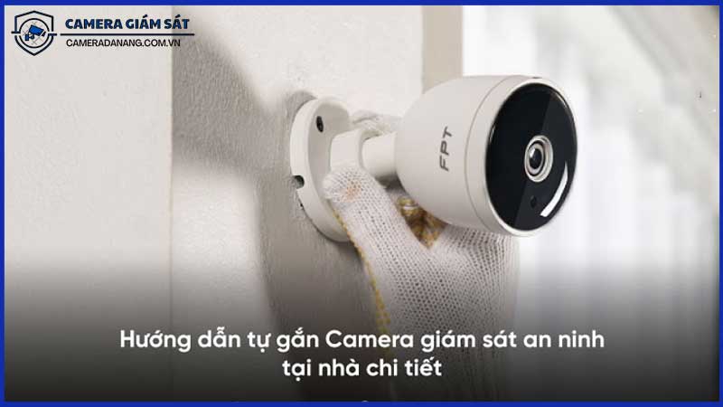 Làm-Thế-Nào-Để-Lắp-Đặt-Camera-Giám-Sát-Cho-Nhà-Cửa-Một-Cách-Tiết-Kiệm-0