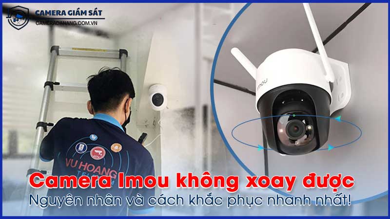Lỗi-Camera-An-Ninh-Không-Có-Tính-Năng-Quay-360-Độ-1