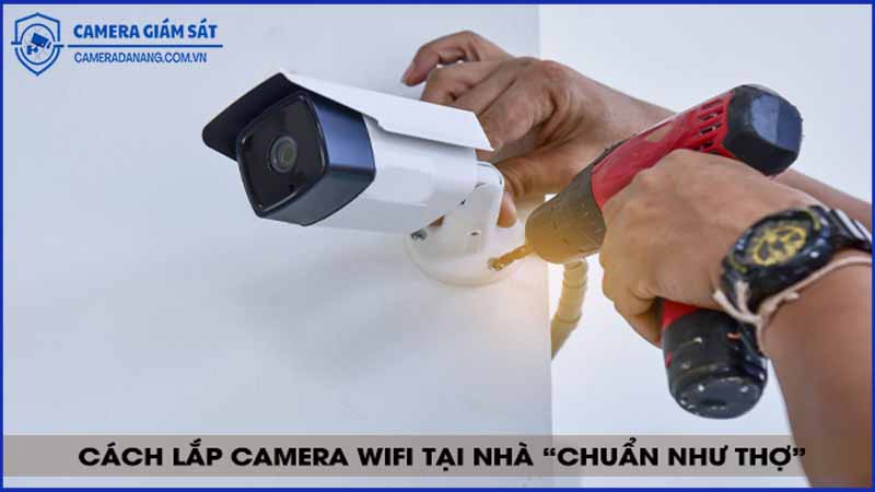 cach-tu-lap-dat-camera-don-gian-ma-khong-can-thue-ky-thuat-0