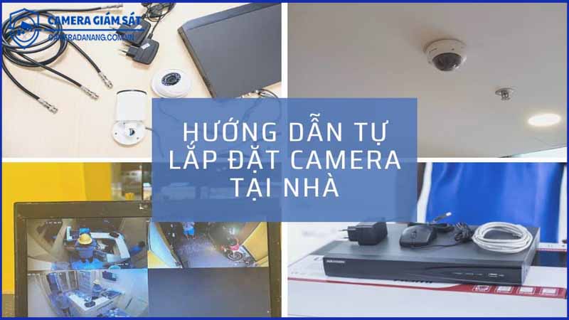 cach-tu-lap-dat-camera-don-gian-ma-khong-can-thue-ky-thuat-1