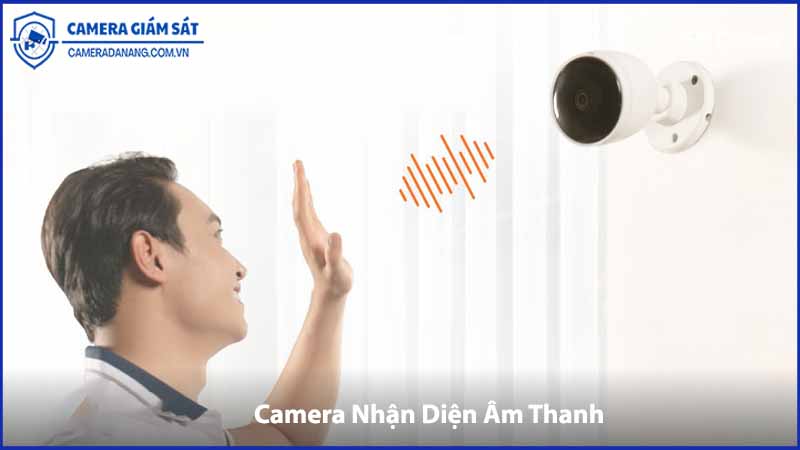 camera-nhan-dien-am-thanh-phat-hien-tuc-thoi-cac-tinh-huong-khan-cap-1