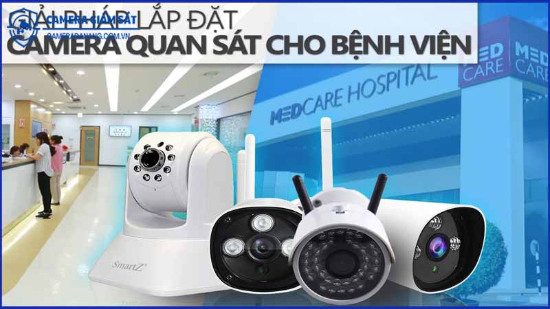 giai-phap-camera-an-ninh-chuyen-dung-cho-benh-vien-va-khu-vuc-nhay-cam-1