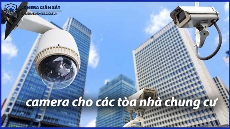 giai-phap-camera-cho-cac-toa-nha-chung-cu-1