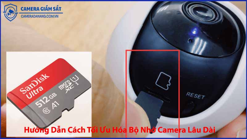 huong-dan-cach-toi-uu-hoa-bo-nho-camera-lau-dai-1