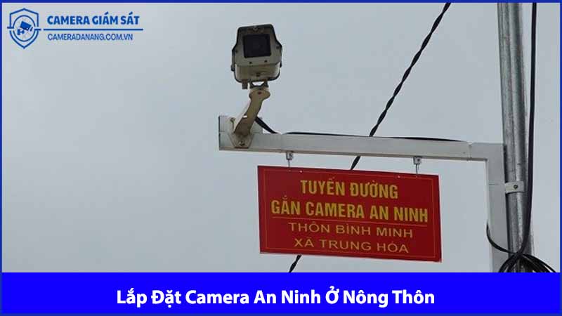 lap-dat-camera-an-ninh-o-nong-thon-nhung-luu-y-quan-trong-0