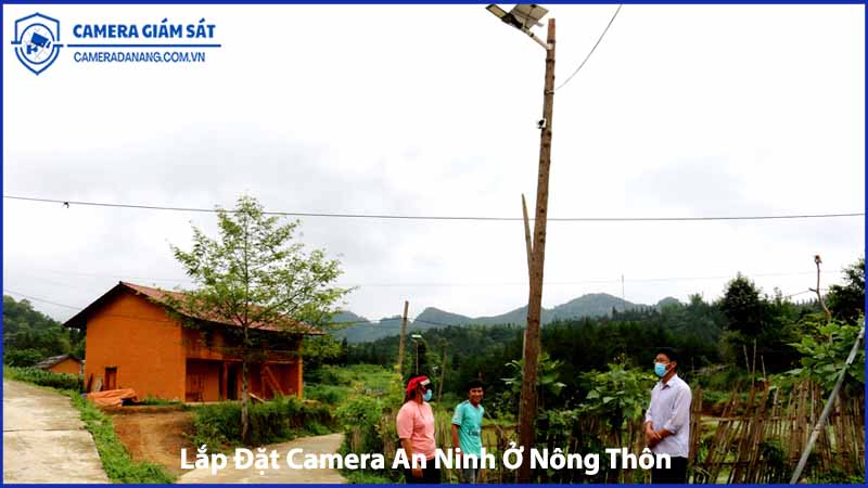 lap-dat-camera-an-ninh-o-nong-thon-nhung-luu-y-quan-trong-1