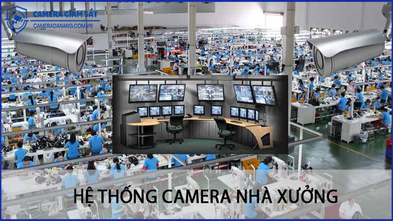 lap-dat-camera-cho-nha-xuong-nhung-yeu-to-khong-the-bo-qua-0