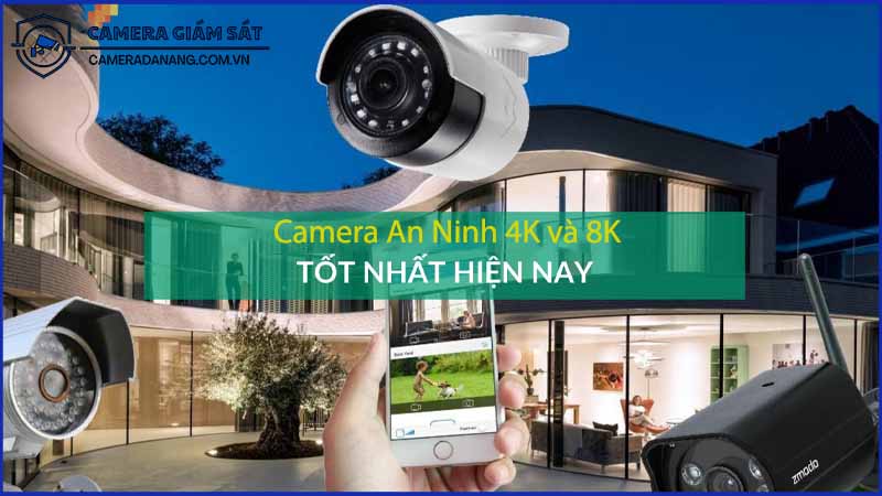 nhung-cai-tien-noi-bat-trong-camera-an-ninh-4k-va-8k-nam-2024-1