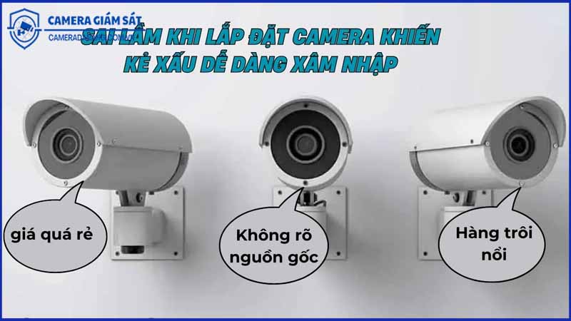 nhung-sai-lam-khi-chon-camera-gia-re-khong-ro-nguon-goc-1