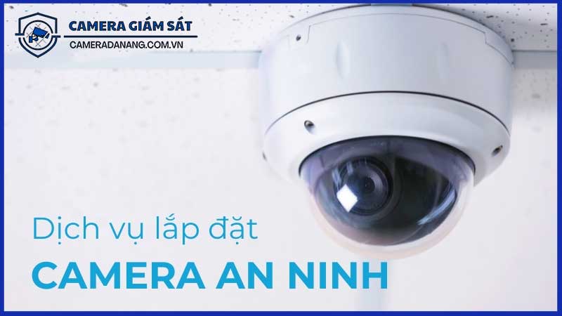dich-vu-lap-camera-cam-le-o-dau-uy-tin-gia-re-2