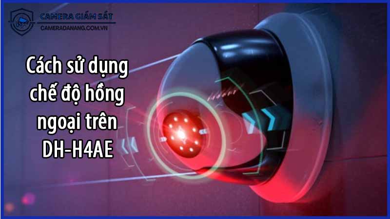 cach-su-dung-che-do-hong-ngoai-tren-dh-h4ae-0