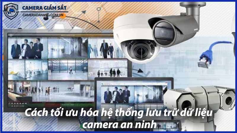 cach-toi-uu-hoa-hieu-suat-cua-he-thong-cctv-trong-moi-truong-lon-1