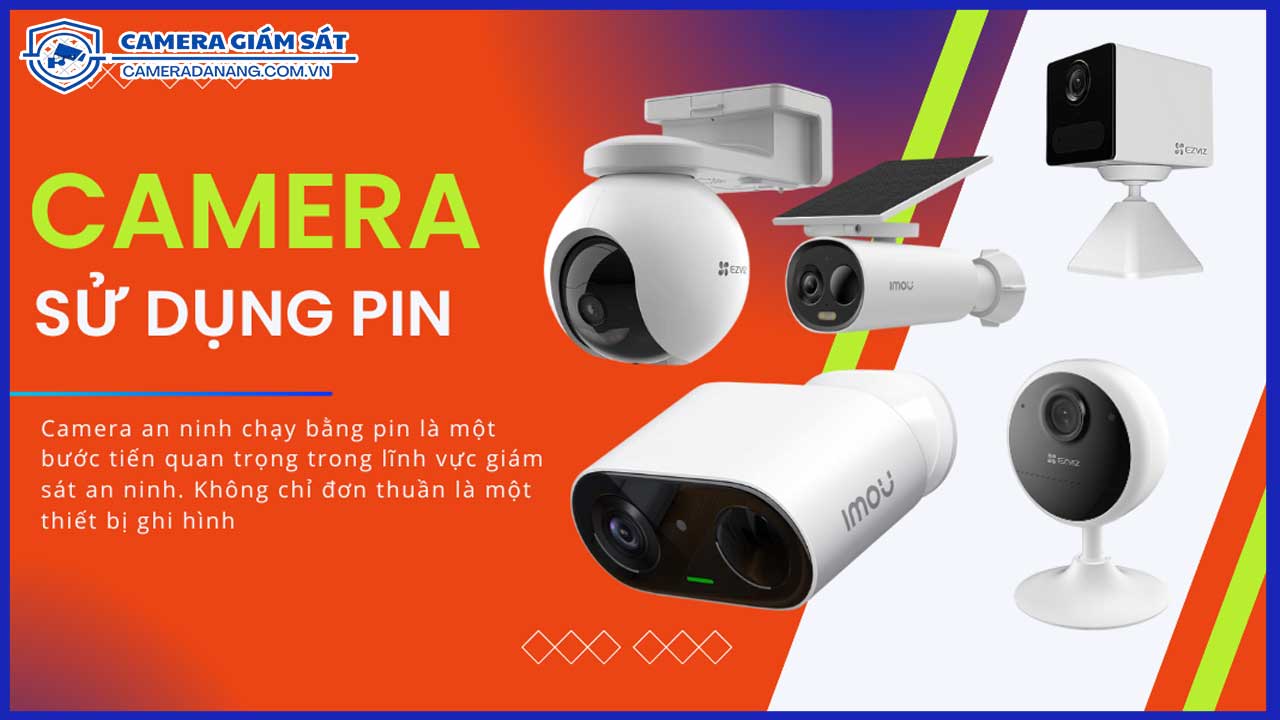 camera-an-ninh-co-pin-sac-giai-phap-khong-can-day-dien-0