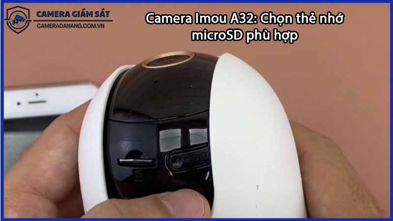 camera-imou-a32-chon-the-nho-microsd-phu-hop-0