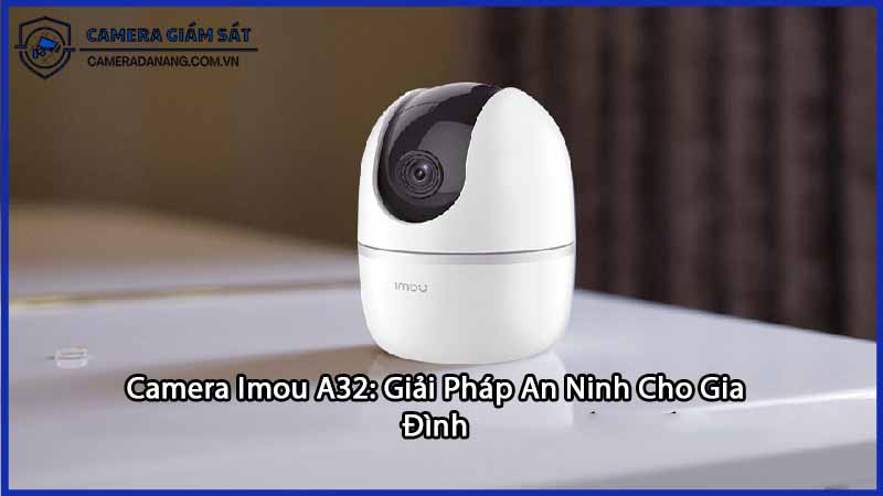 camera-imou-a32-giai-phap-an-ninh-cho-gia-dinh-0