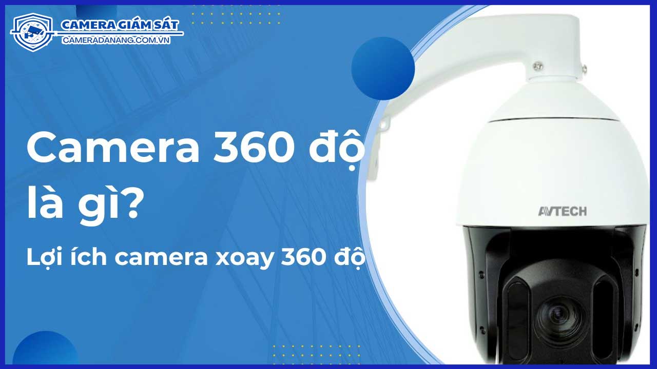 camera-quay-quet-360-do-giam-sat-khong-goc-chet-0