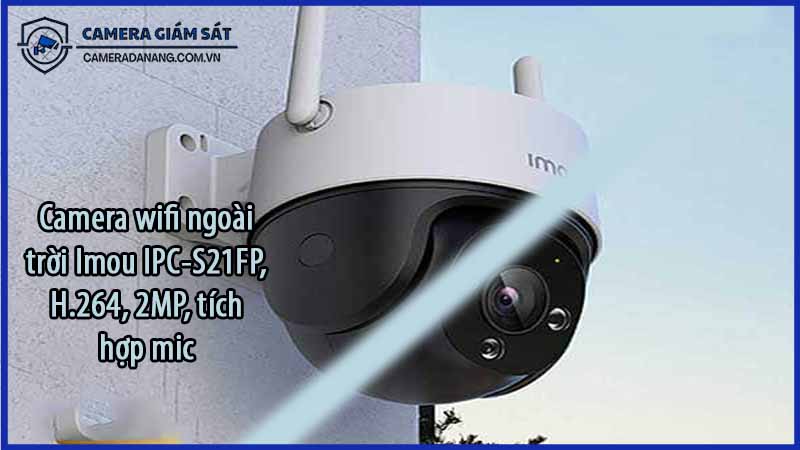 camera-wifi-ngoai-troi-imou-ipc-s21fp-h-264-2mp-tich-hop-mic-2-0