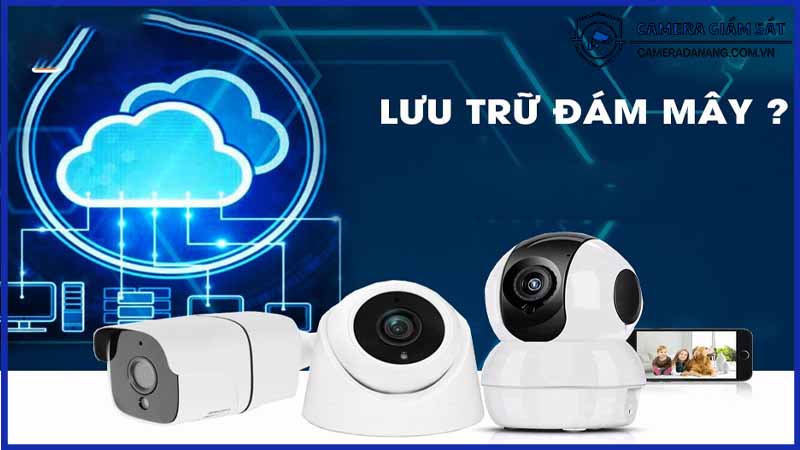 cctv-va-dien-toan-dam-may-cach-luu-tru-va-truy-xuat-video-an-toan-1