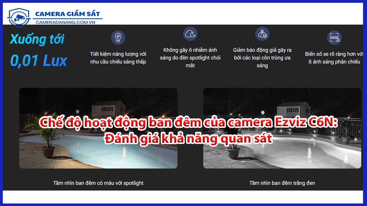 che-do-hoat-dong-ban-dem-cua-camera-ezviz-c6n-danh-gia-kha-nang-quan-sat-1