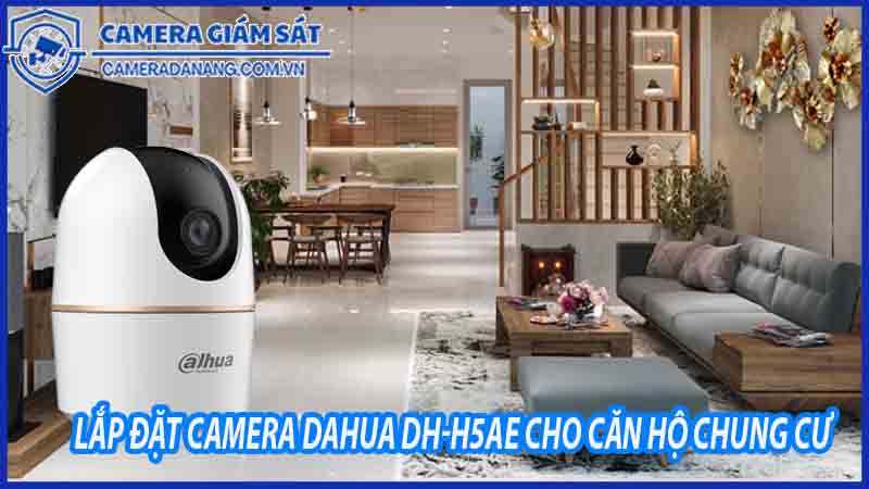 chon-camera-dahua-dh-h5ae-phu-hop-cho-can-ho-chung-cu-hoac-nha-pho-0