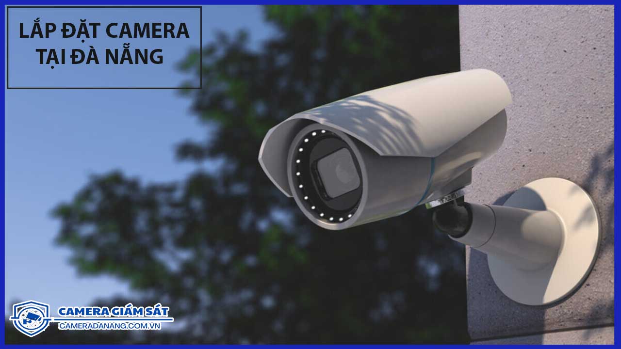 dich-vu-lap-dat-camera-an-ninh-tai-da-nang-tron-goi-2