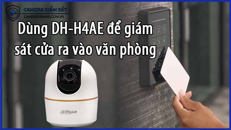 dung-dh-h4ae-de-giam-sat-cua-ra-vao-van-phong-0