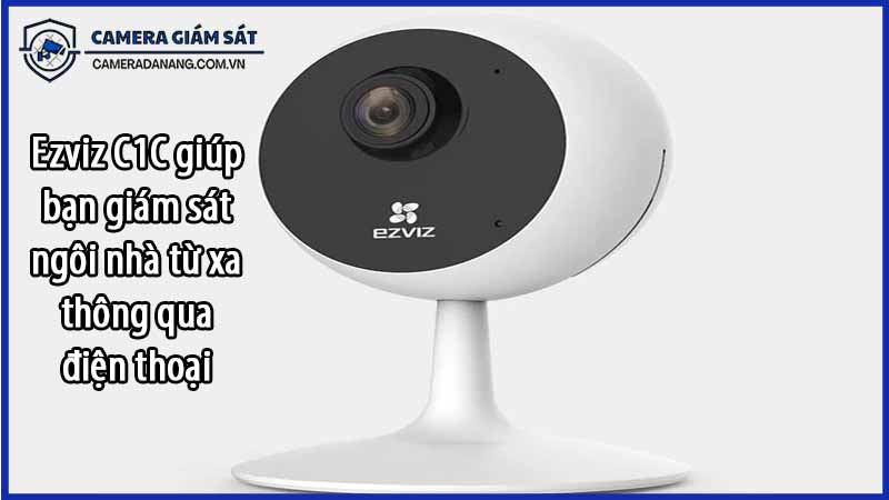 ezviz-c1c-giup-ban-giam-sat-ngoi-nha-tu-xa-thong-qua-dien-thoai-0