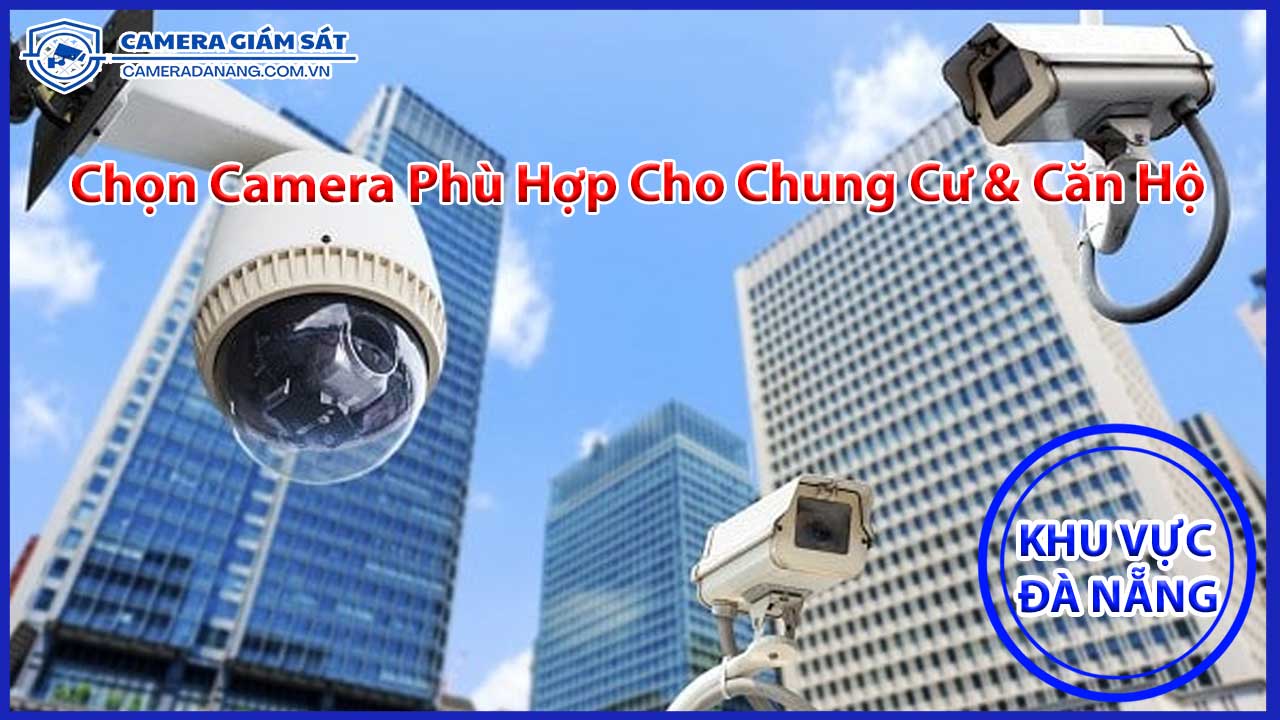 giai-phap-camera-an-ninh-cho-chung-cu-va-can-ho-cao-cap-1