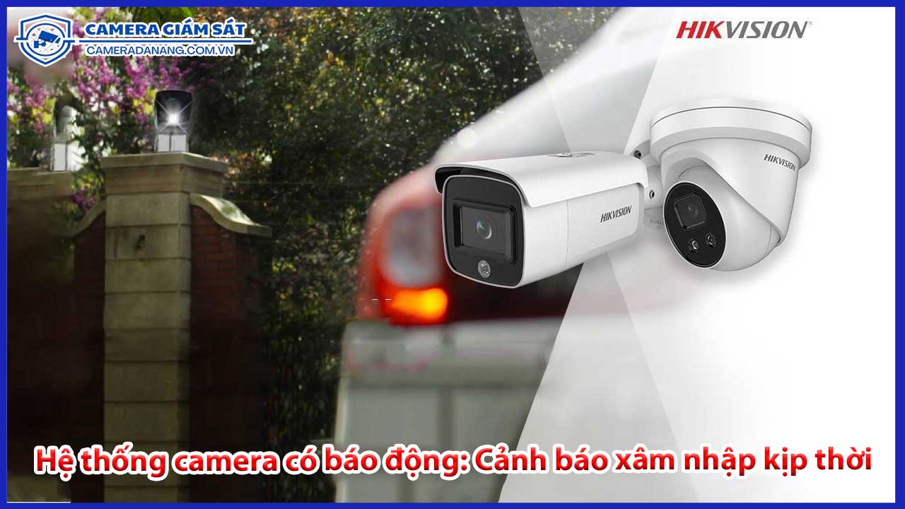 he-thong-camera-co-bao-dong-canh-bao-xam-nhap-kip-thoi-0