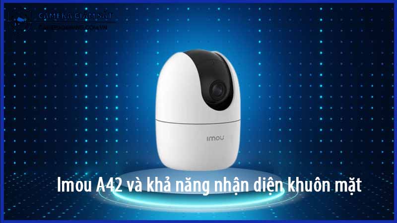 imou-a42-va-kha-nang-nhan-dien-khuon-mat-0