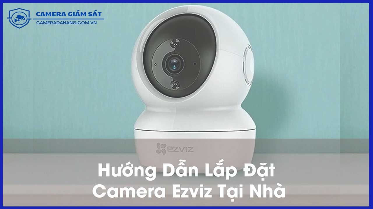 lam-sao-de-toi-uu-hoa-camera-ezviz-c6n-trong-mot-khong-gian-rong-0