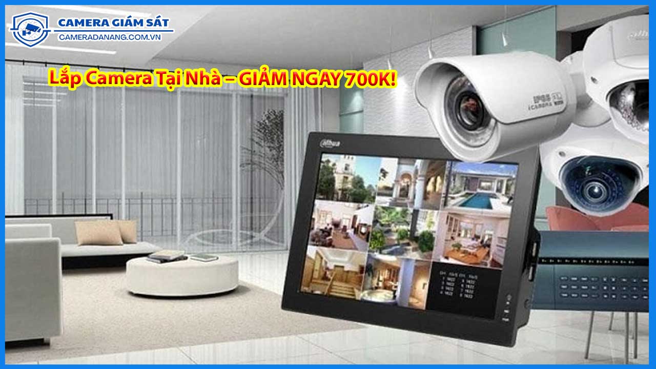 lap-camera-tai-nha-giam-ngay-700k-0