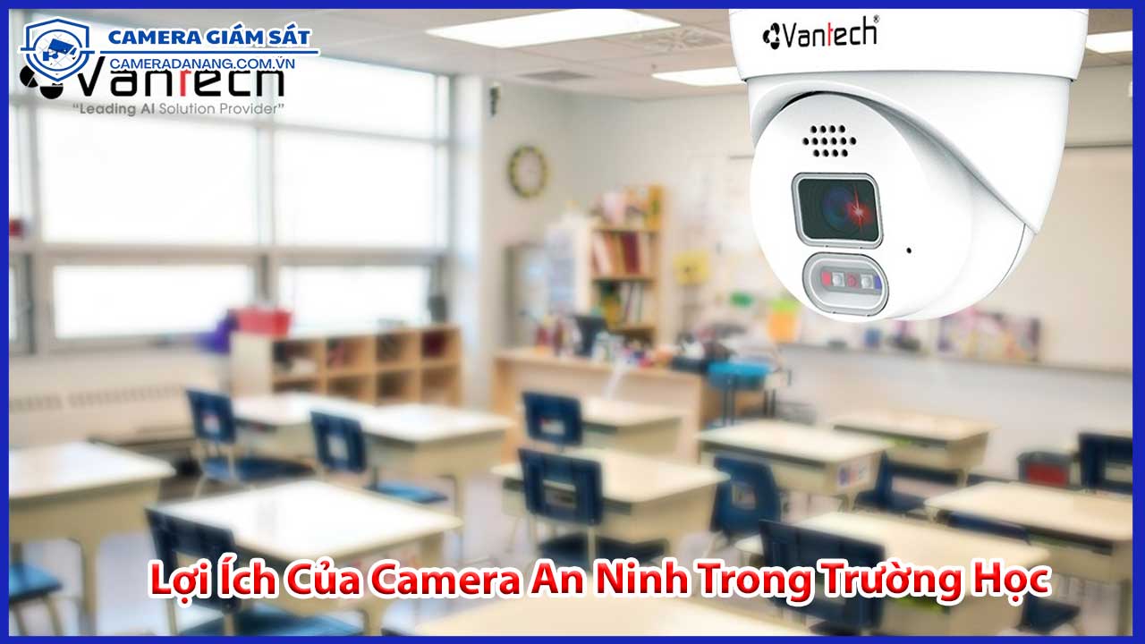 lap-dat-camera-an-ninh-cho-truong-hoc-bao-ve-hoc-sinh-an-toan-1