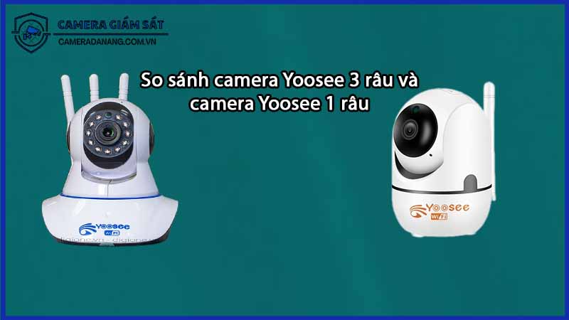so-sanh-camera-yoosee-3-rau-va-camera-yoosee-1-rau-0