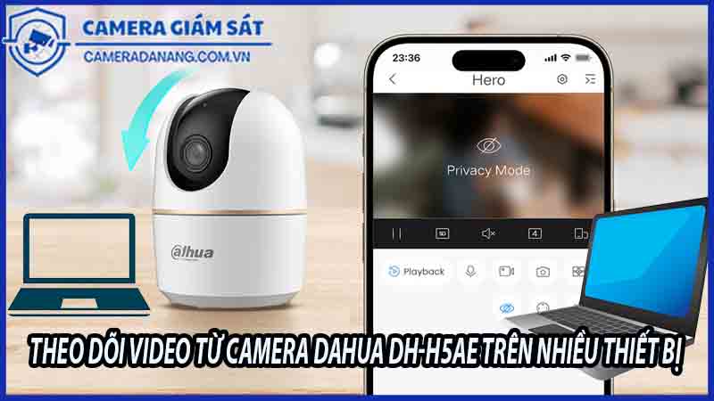 cach-kiem-tra-an-ninh-tu-xa-voi-camera-dahua-dh-h5ae-khi-ban-khong-co-nha-1