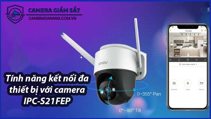 tinh-nang-ket-noi-da-thiet-bi-voi-camera-ipc-s21fep-0