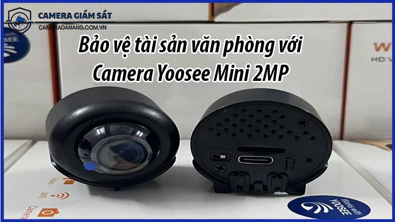 bao-ve-tai-san-van-phong-voi-camera-yoosee-mini-2mp-0