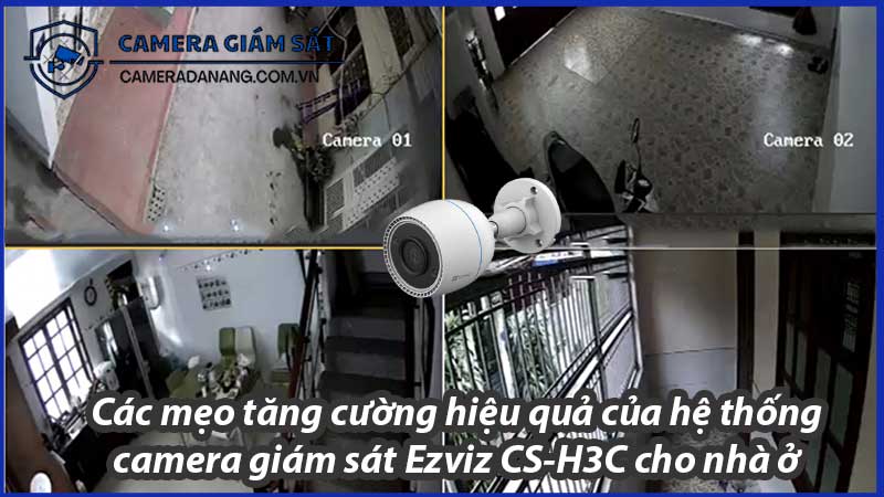 cac-meo-tang-cuong-hieu-qua-cua-he-thong-camera-giam-sat-ezviz-cs-h3c-cho-nha-o-0