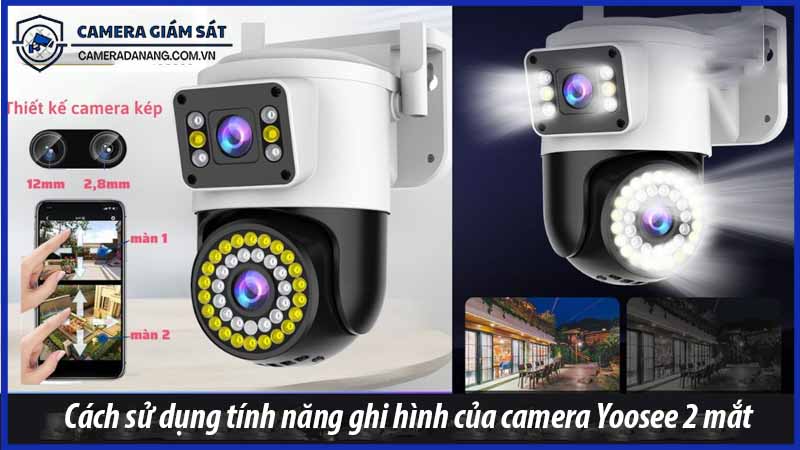 cach-su-dung-tinh-nang-ghi-hinh-cua-camera-yoosee-2-mat-ngoai-troi-4g-de-theo-doi-24-7-0