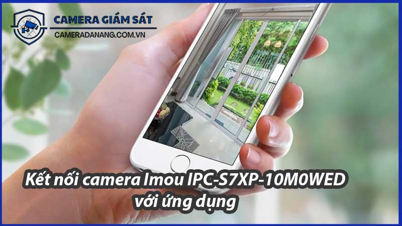 cach-su-dung-ung-dung-tren-dien-thoai-de-theo-doi-imou-ipc-s7xp-10m0wed-tu-xa-1