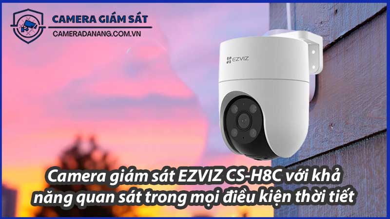 camera-giam-sat-ezviz-cs-h8c-voi-kha-nang-quan-sat-trong-moi-dieu-kien-thoi-tiet-0
