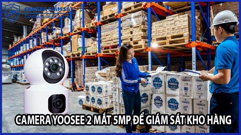 camera-yoosee-2-mat-5mp-de-giam-sat-kho-hang-giai-phap-an-ninh-hoan-hao-0