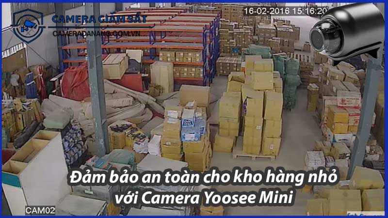 dam-bao-an-toan-cho-kho-hang-nho-voi-camera-yoosee-mini-0