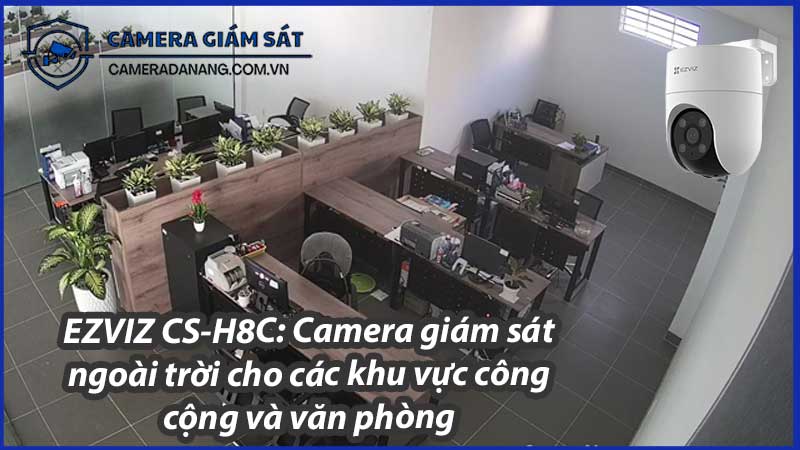 ezviz-cs-h8c-camera-giam-sat-ngoai-troi-cho-cac-khu-vuc-cong-cong-va-van-phong-0