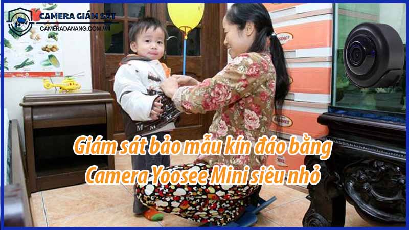 giam-sat-bao-mau-kin-dao-bang-camera-yoosee-mini-sieu-nho-0